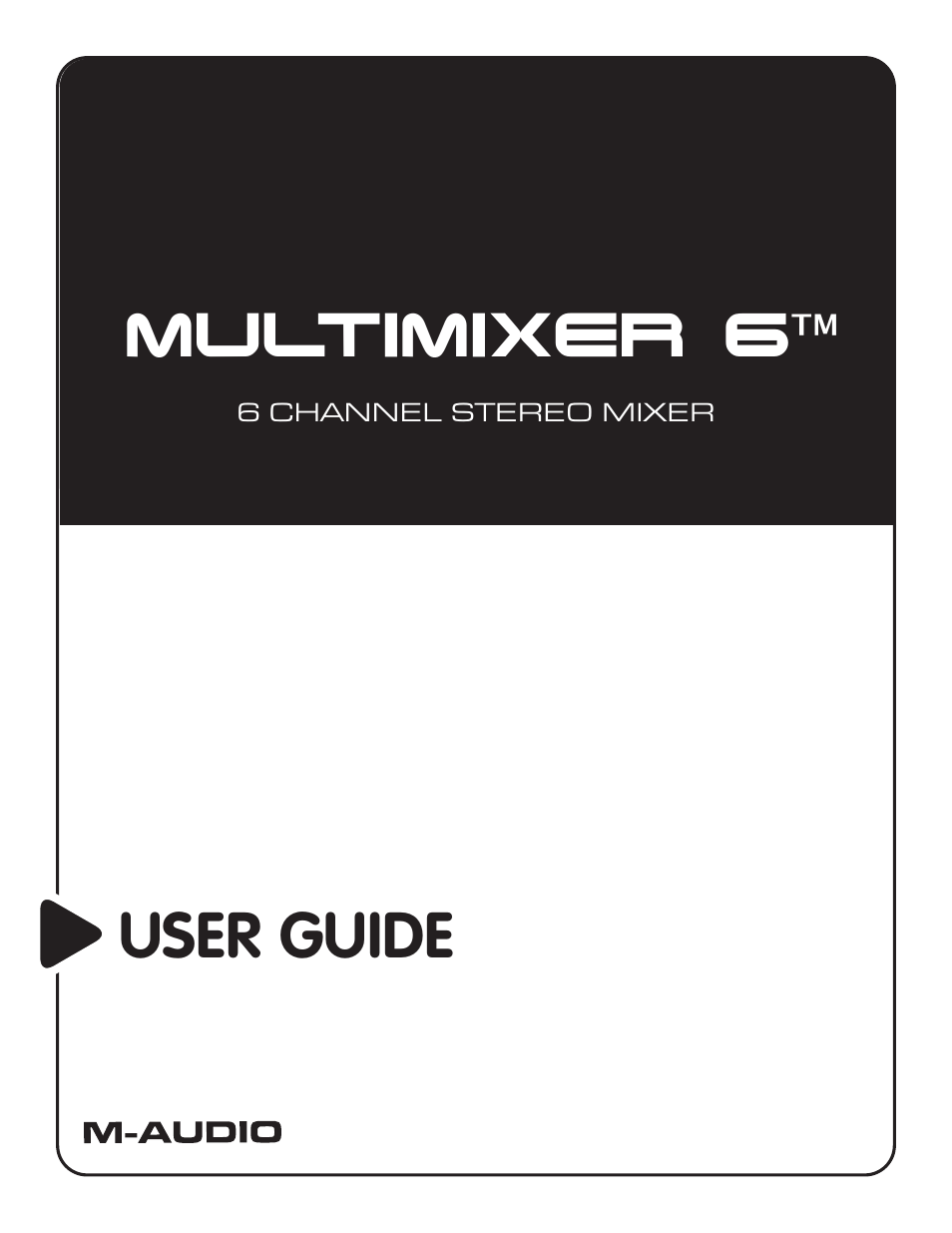 Multimixer 6