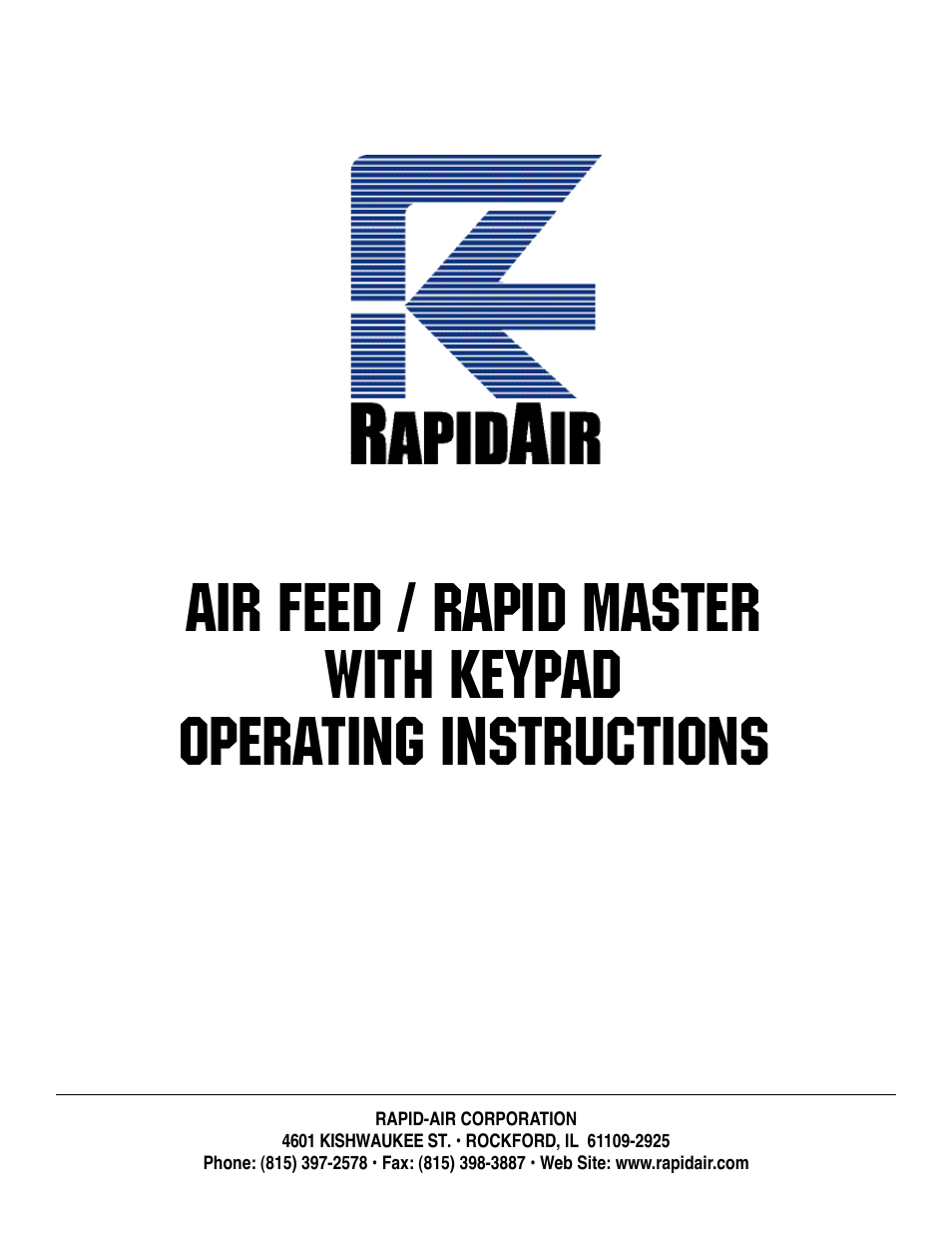 AIR FEED / RAPID MASTER WITH KEYPAD