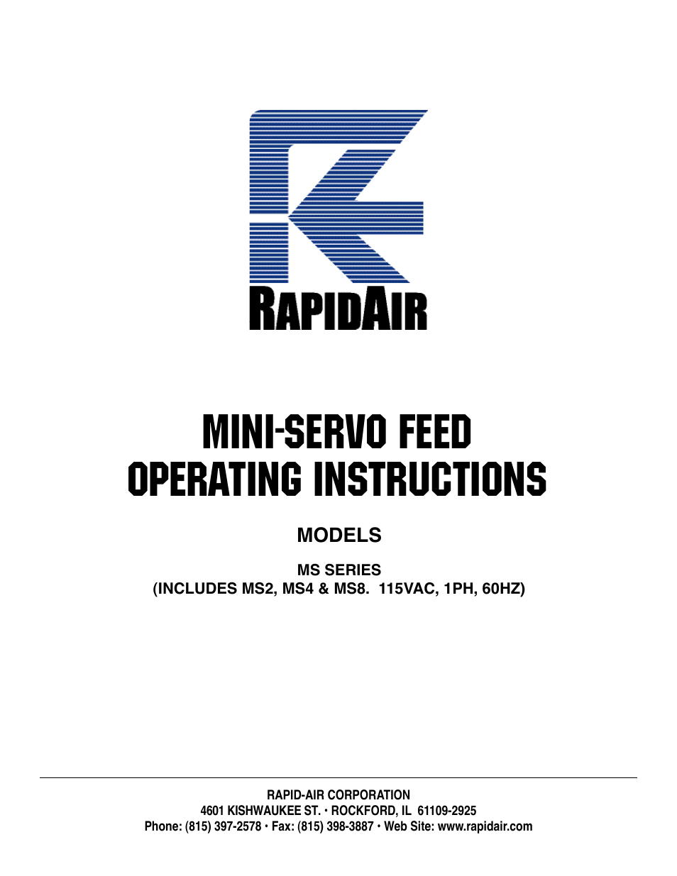 MINI-SERVO FEED: MS2, MS4 & MS8. 115vac, 1ph, 60hz