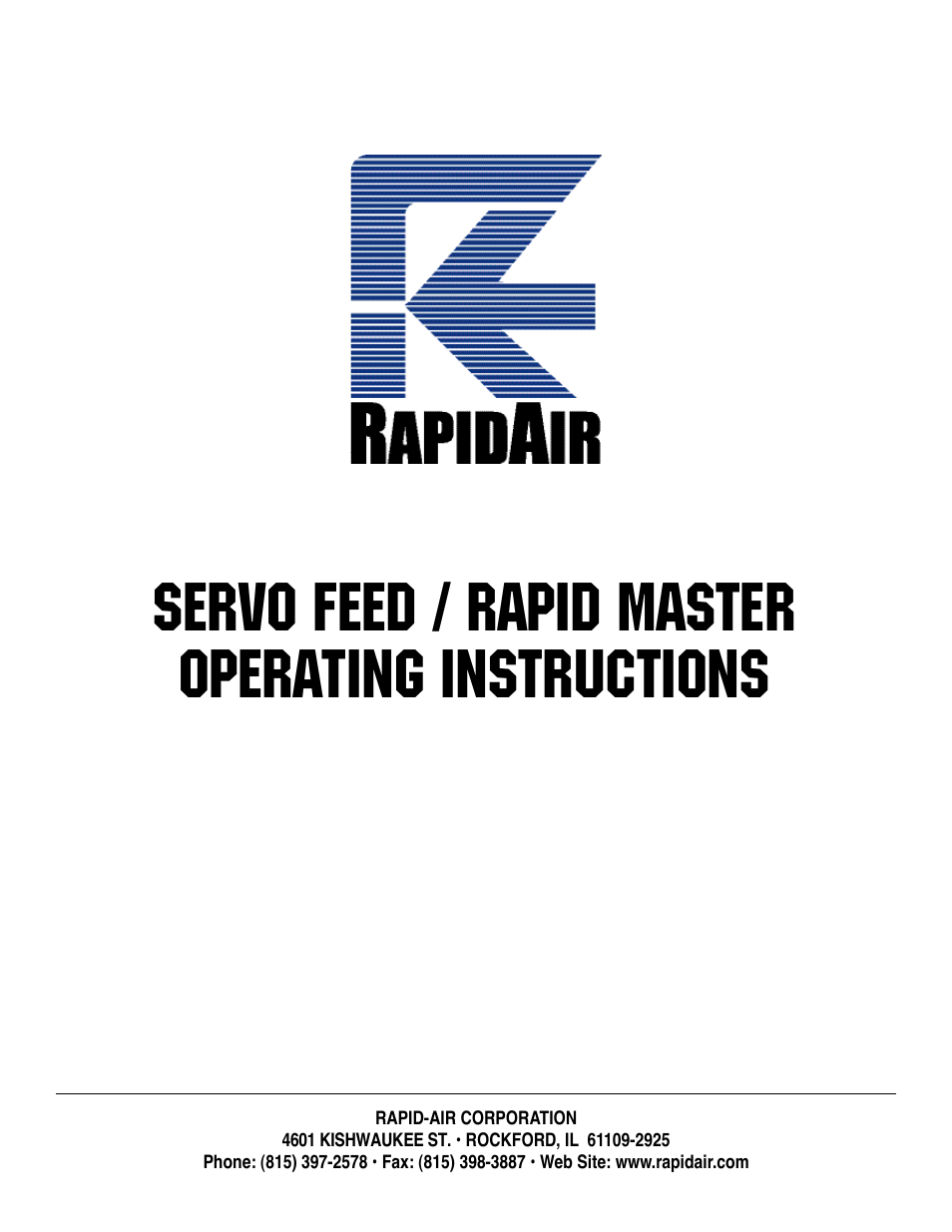 SERVO FEED / RAPID MASTER