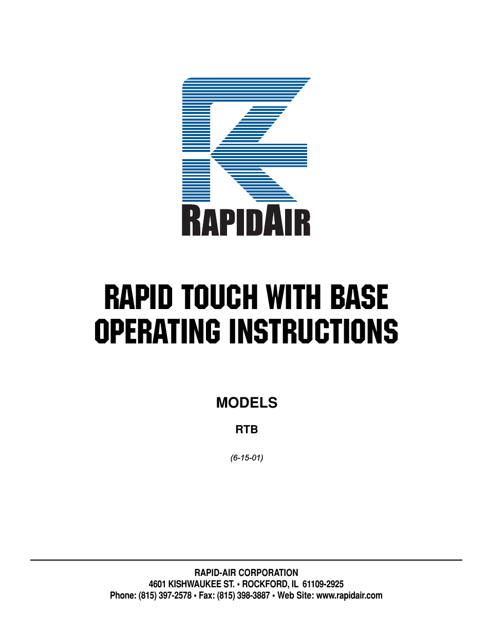 RAPID TOUCH WITH BASE: RTB