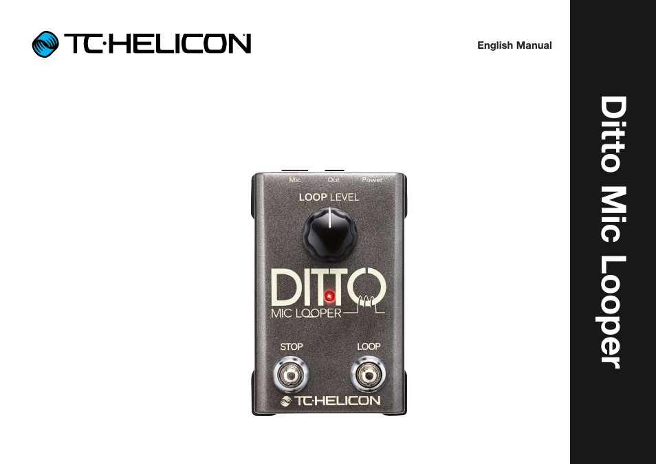 Ditto Mic Looper - Reference Manual