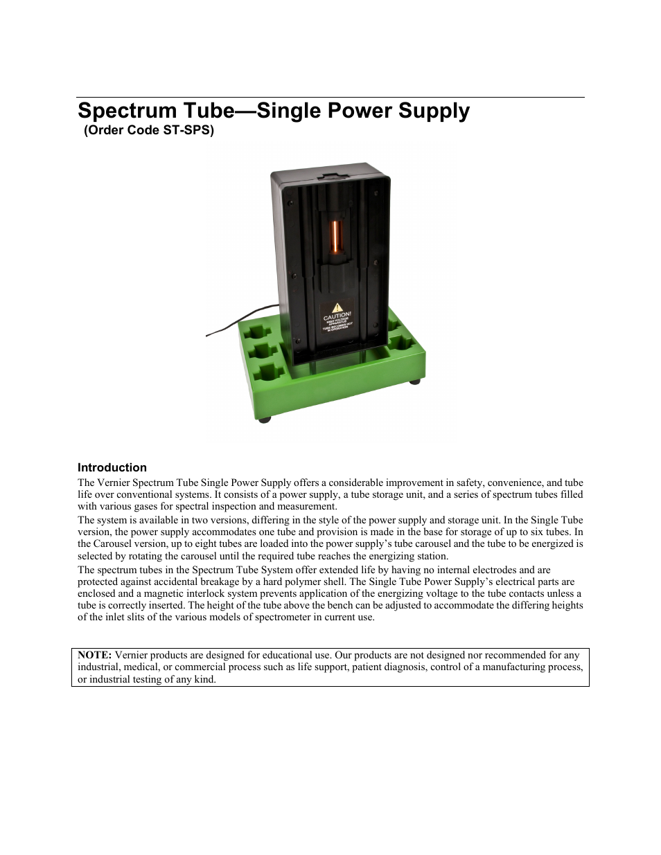 Spectrum Tube Single Power Supply