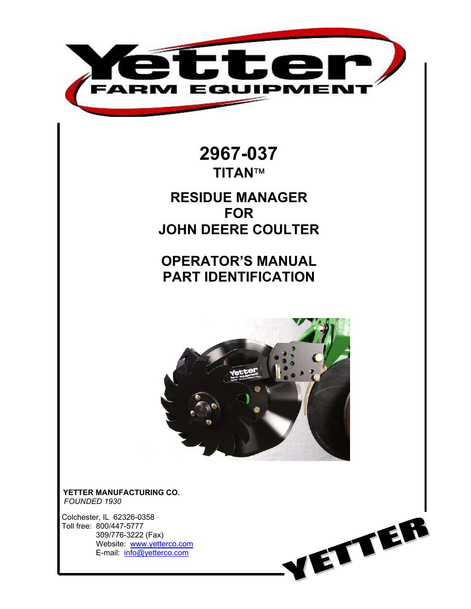 2967-037 TITAN Residue Manager for John Deere Coulter