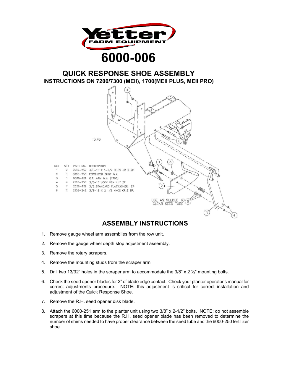 6000-006 Quick Response Shoe Assembly - 7200/7300 (MEII), 1700 (MEII Plus, MEII Pro)