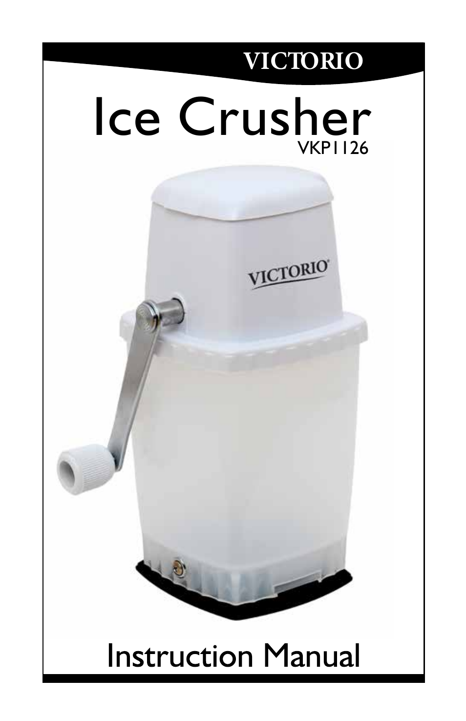 VKP1126 Ice Crusher