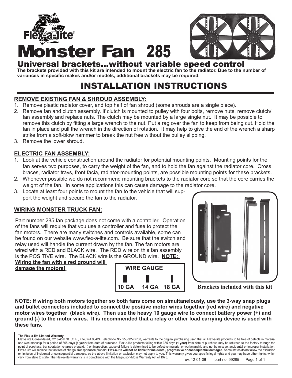 285 Monster Fan Universal brackets...without variable speed control