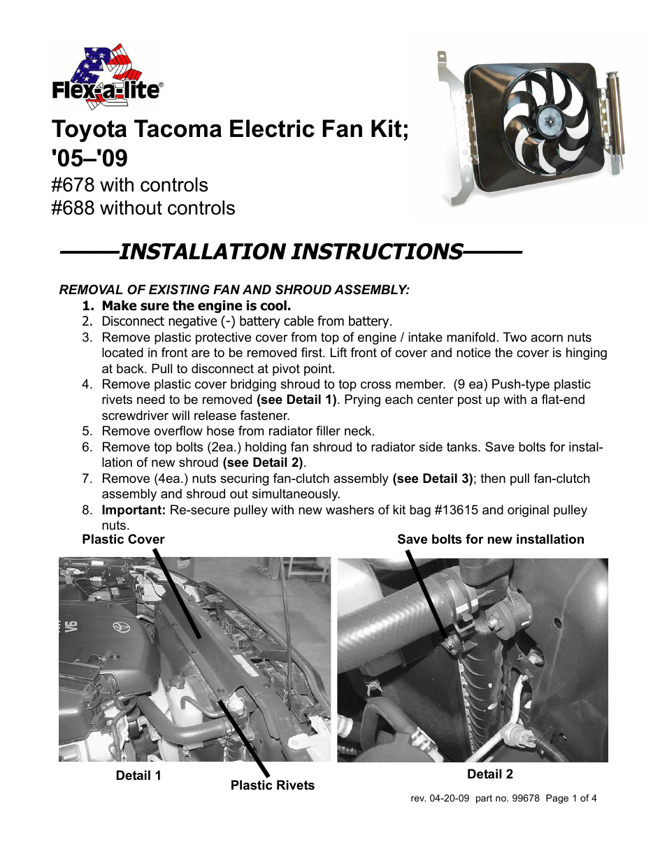 688 without controls Toyota Tacoma Electric Fan Kit; 05-09