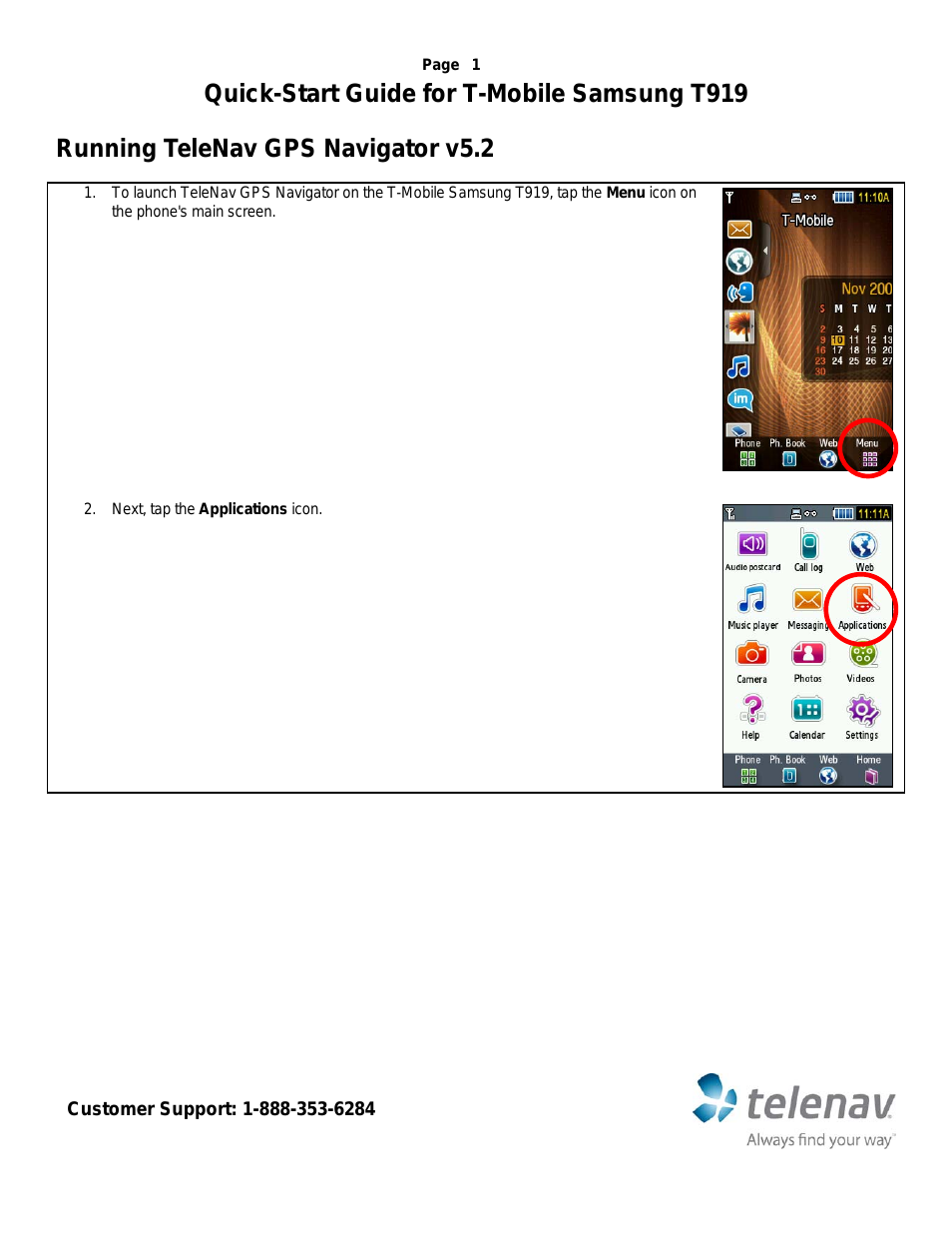 for T-Mobile Supported Devices: v5.2 for Samsung T919 Quick Start Guide