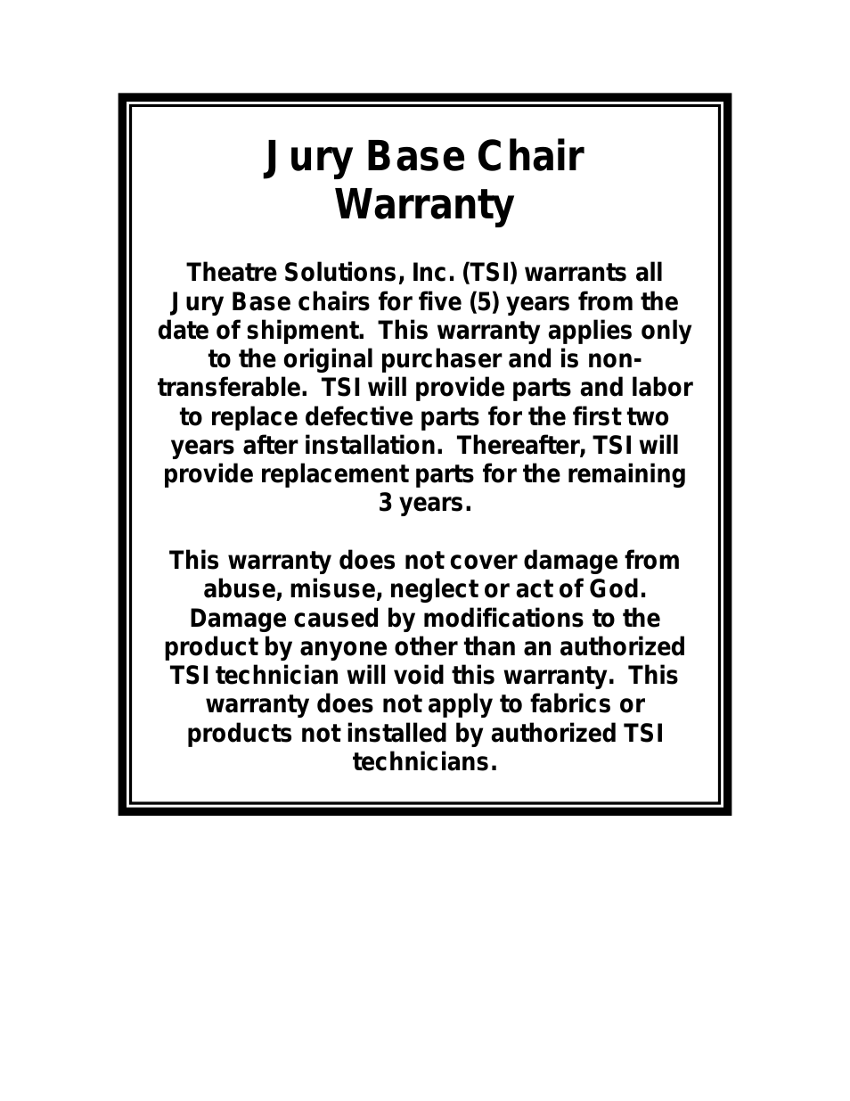 Jury Base Chair Warranty