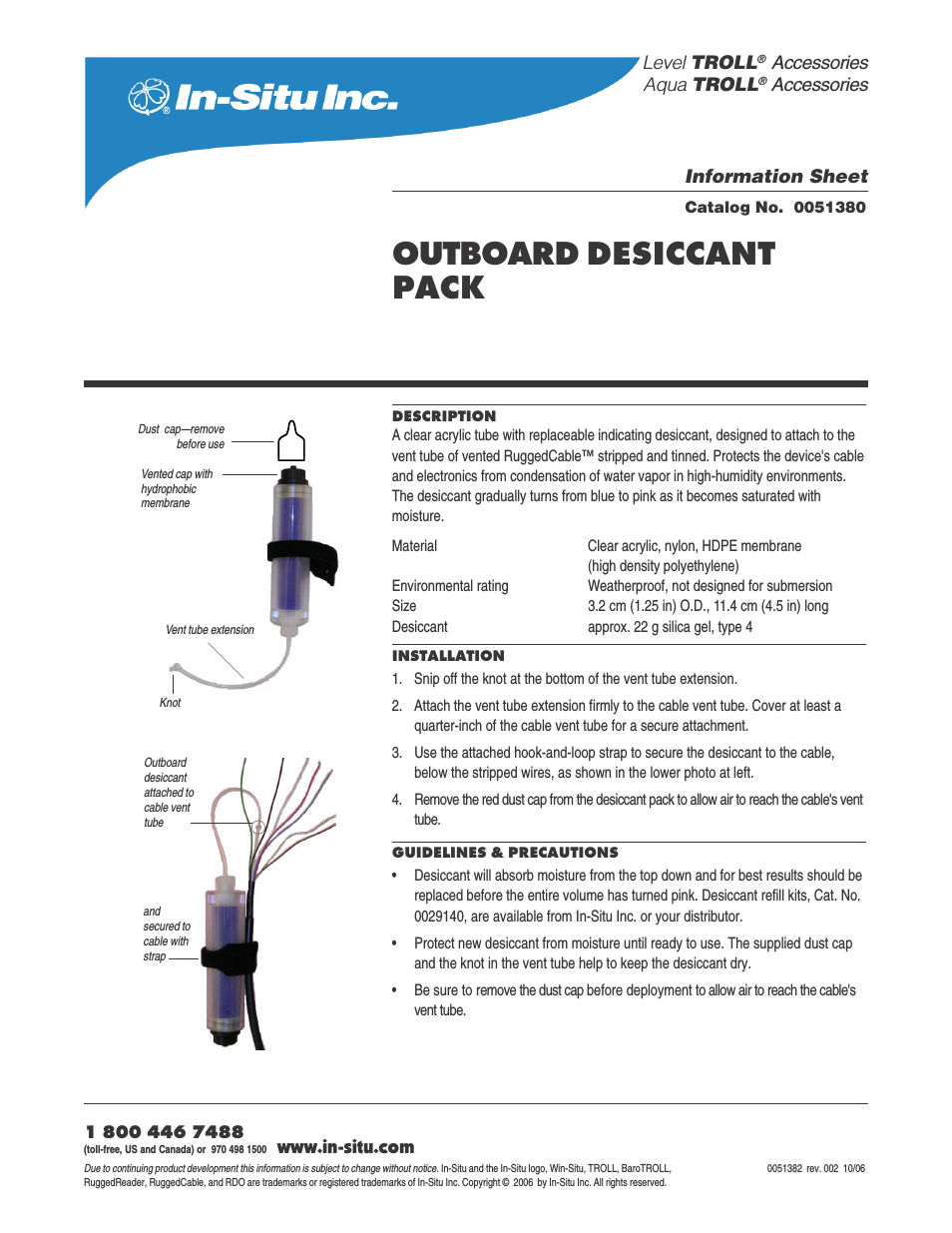 Outboard Desiccant for Use with Stripped and Tinned RuggedCable Systems