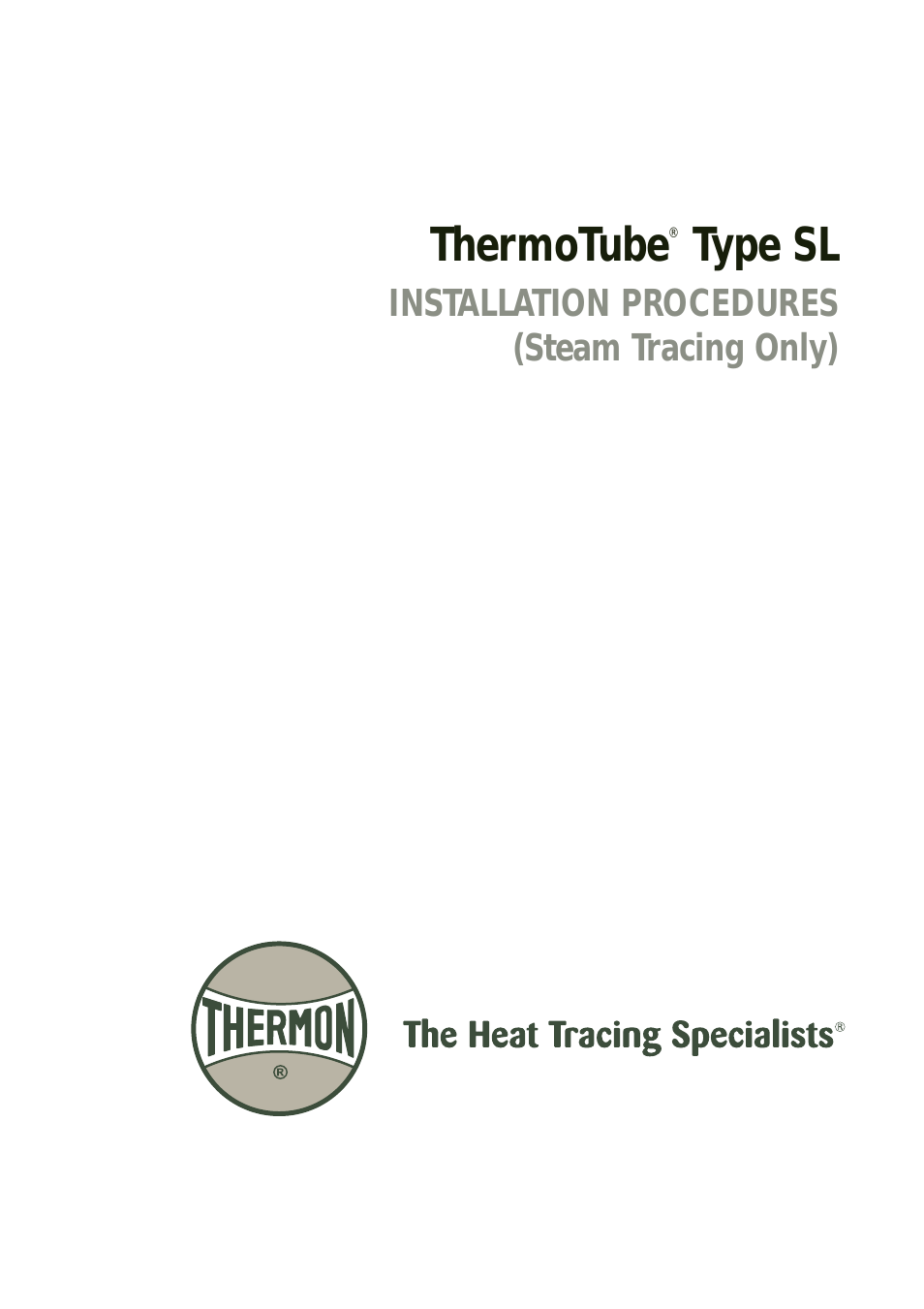 ThermoTube Type SL