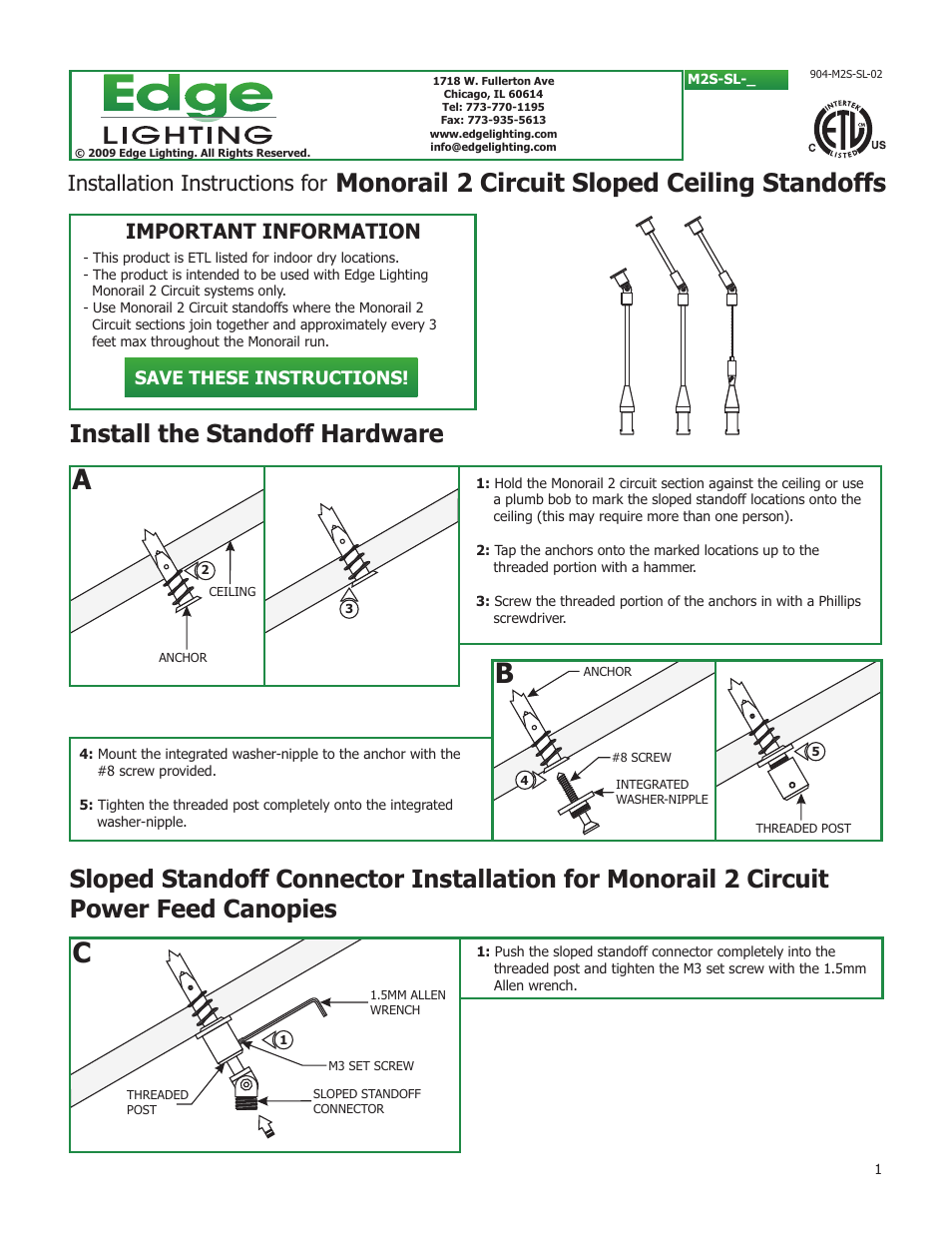 2 Circuit Standoffs - Sloped Ceiling