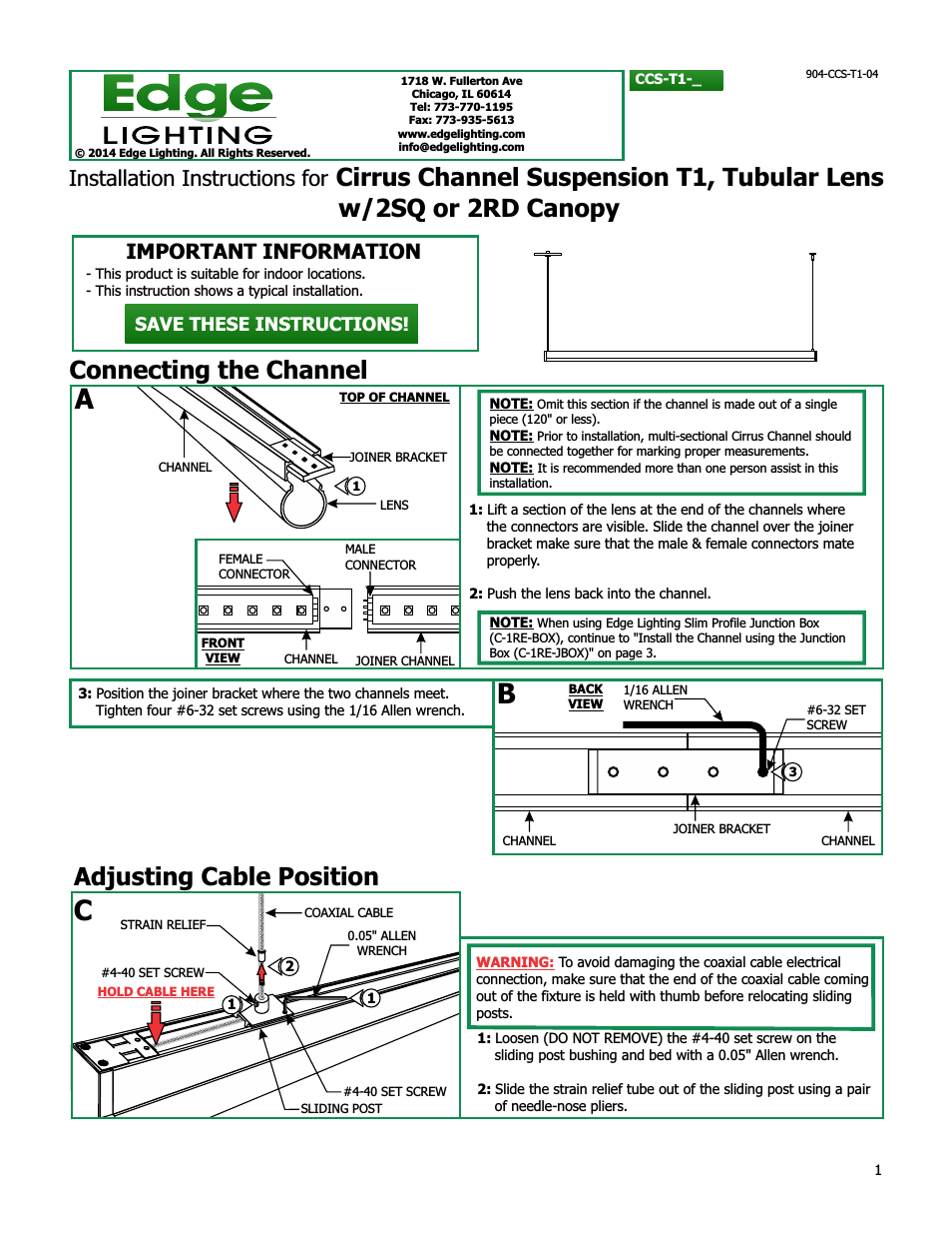 Cirrus Channel Suspension, Tubular 1" Lens