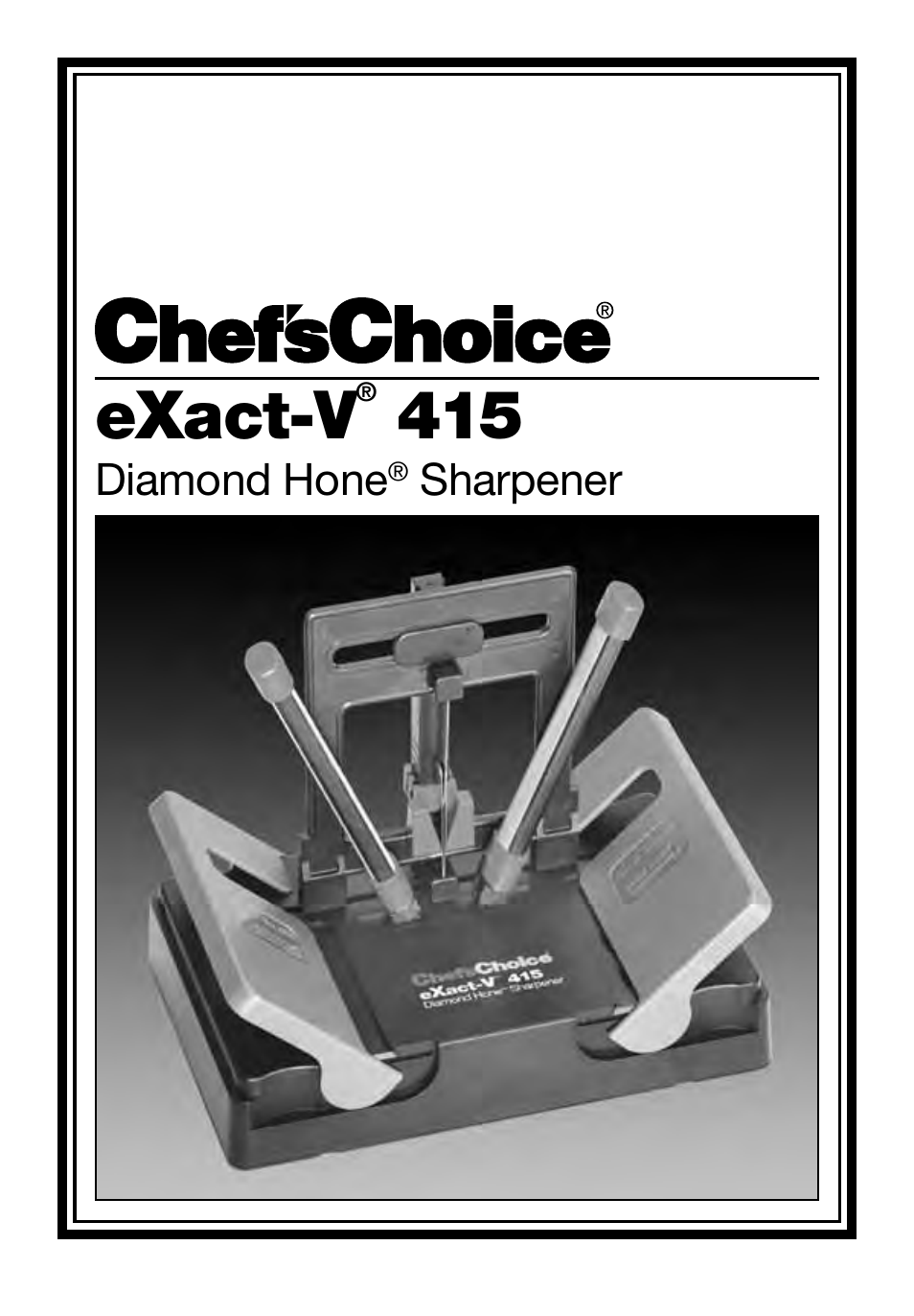 Chef's Choice eXact-V 415