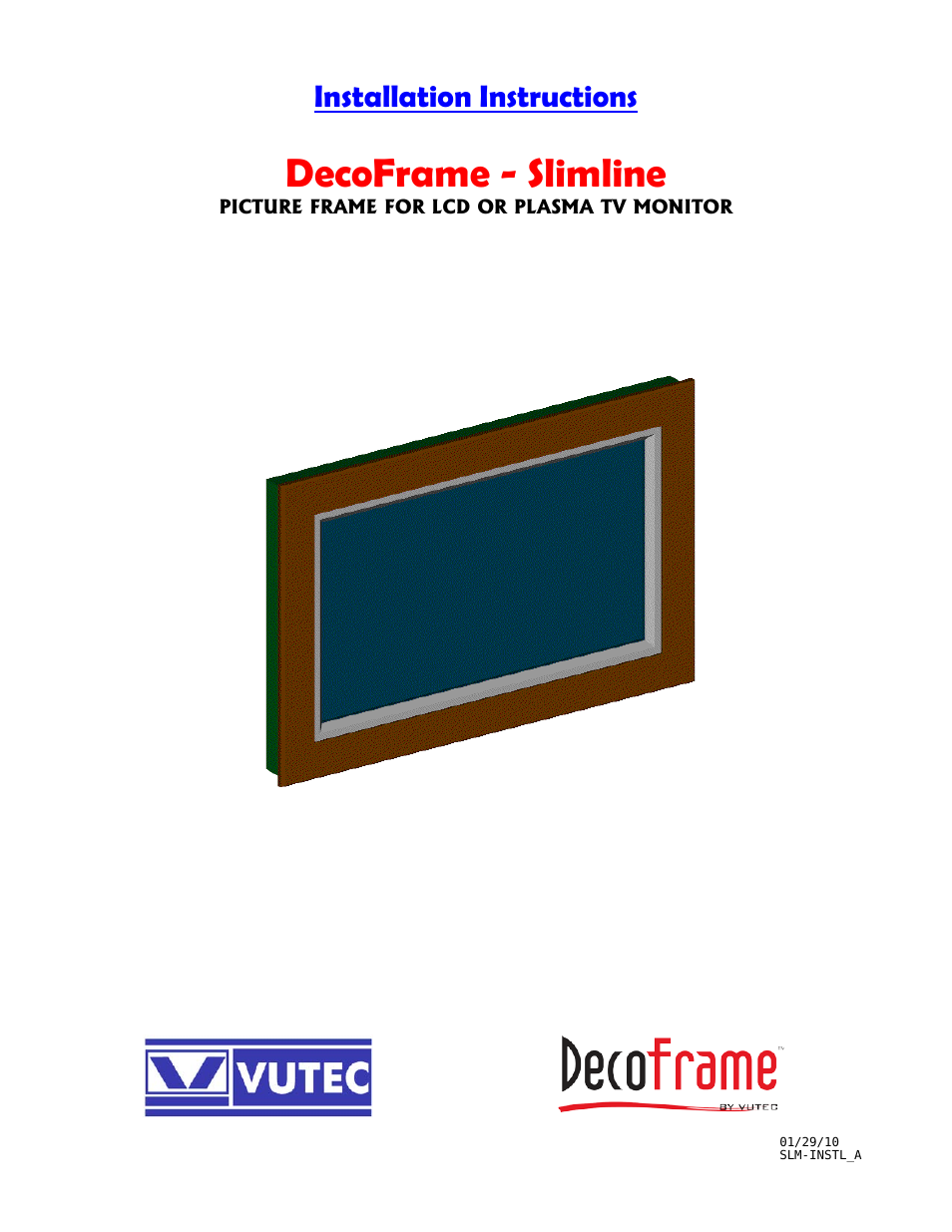 DECOFRAME Slimline - Installation Instructions