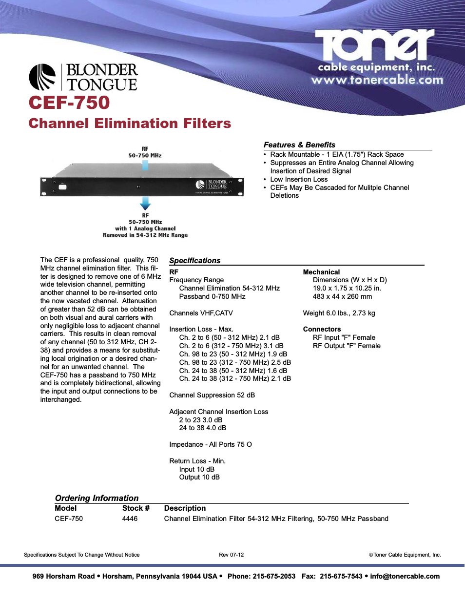 CEF-750 Channel Elimination Filter