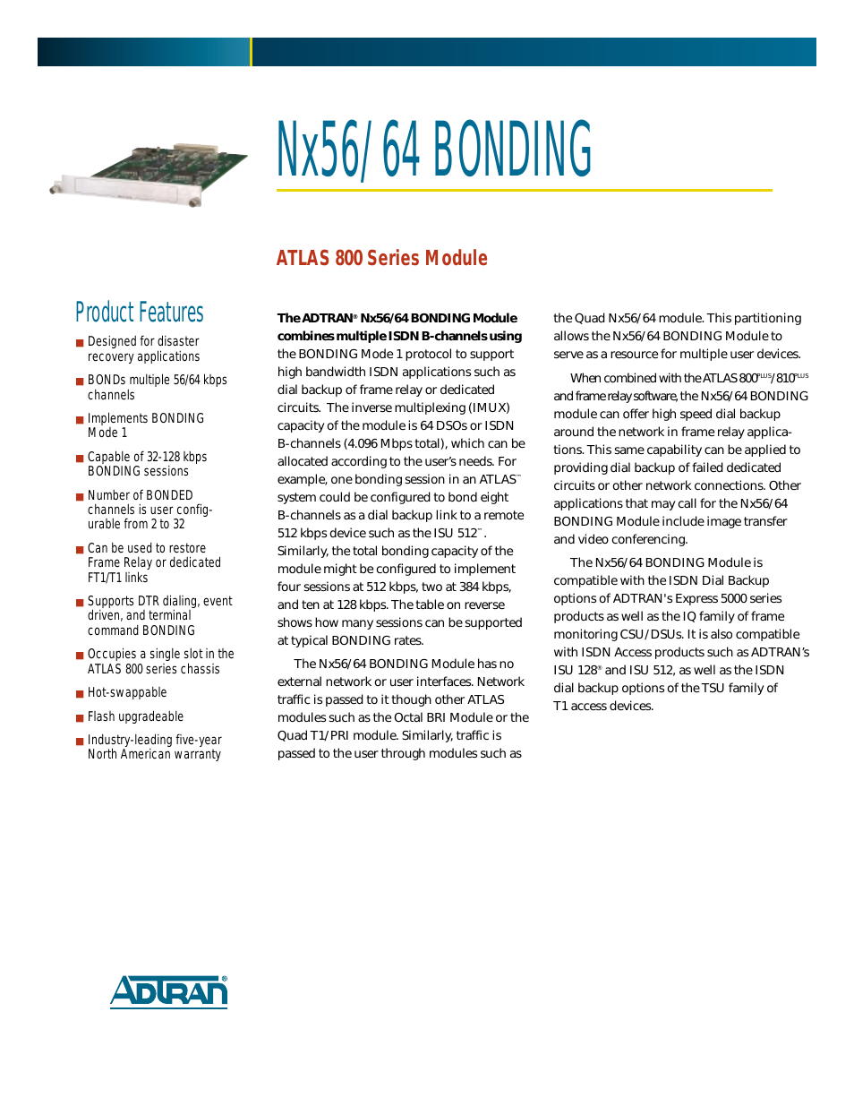 ATLAS 800 Series Module Nx56/64 Bonding
