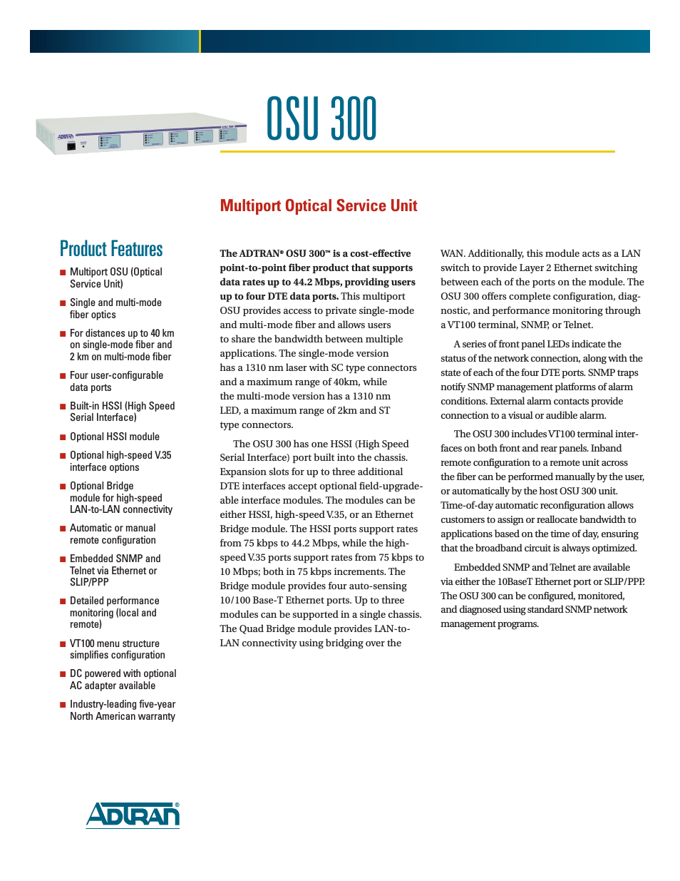 Multiport Optical Service Unit OSU 300