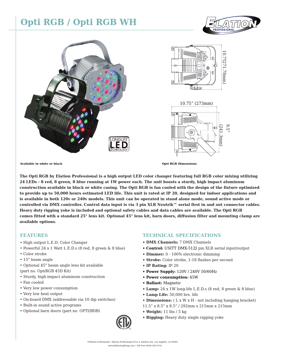 High Output LED Color Changer Opti RGB WH
