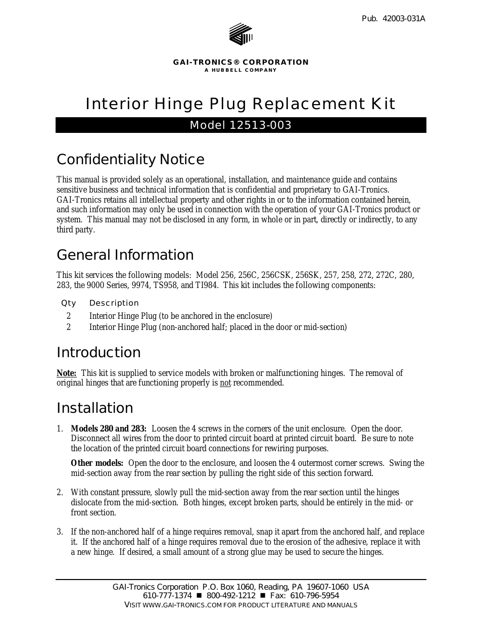 12513-003 Repl. Hinge Kit Interior Plugs