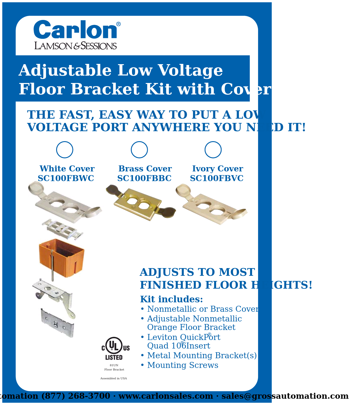 Adjustable Low Voltage Floor Bracket Kit - Low Res