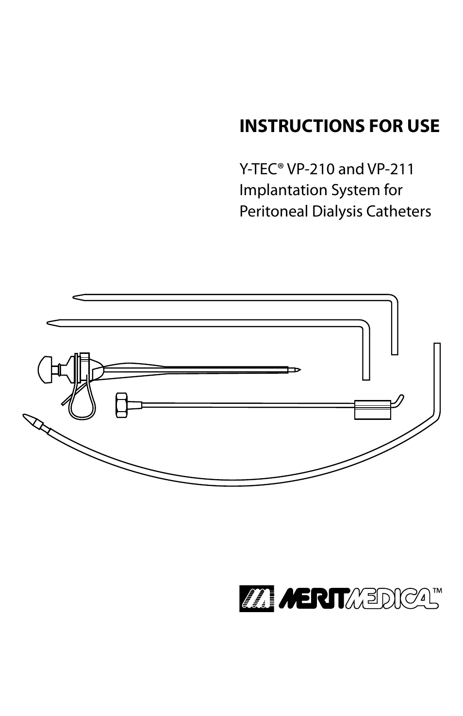 VP-210 PD Catheter Implantation System