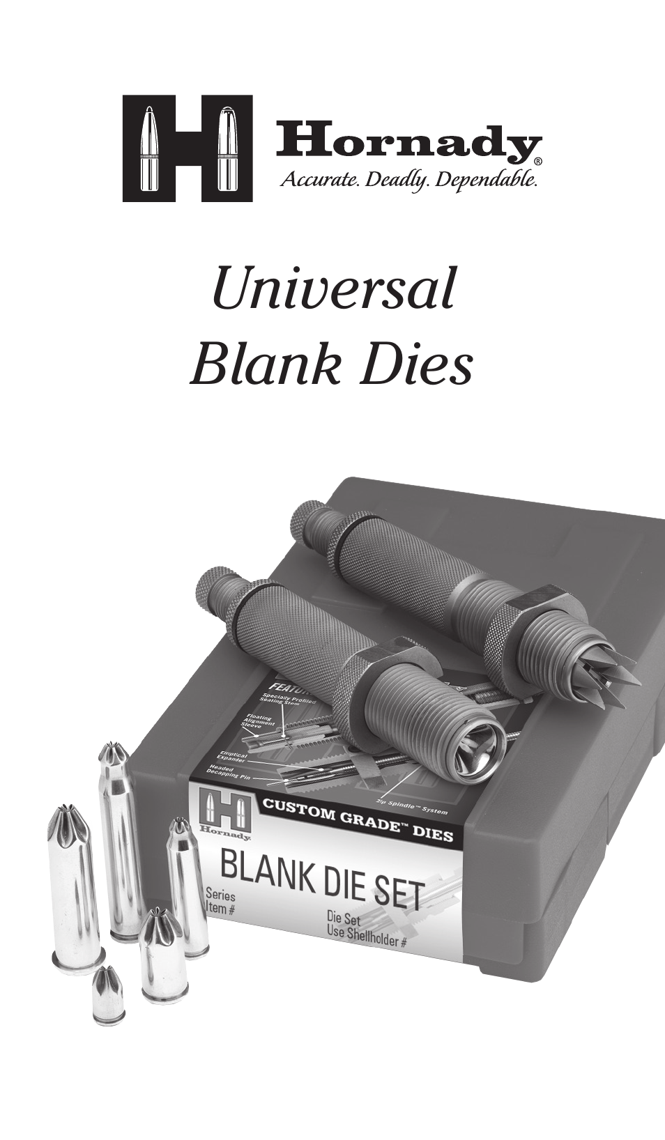 Universal Blank Dies