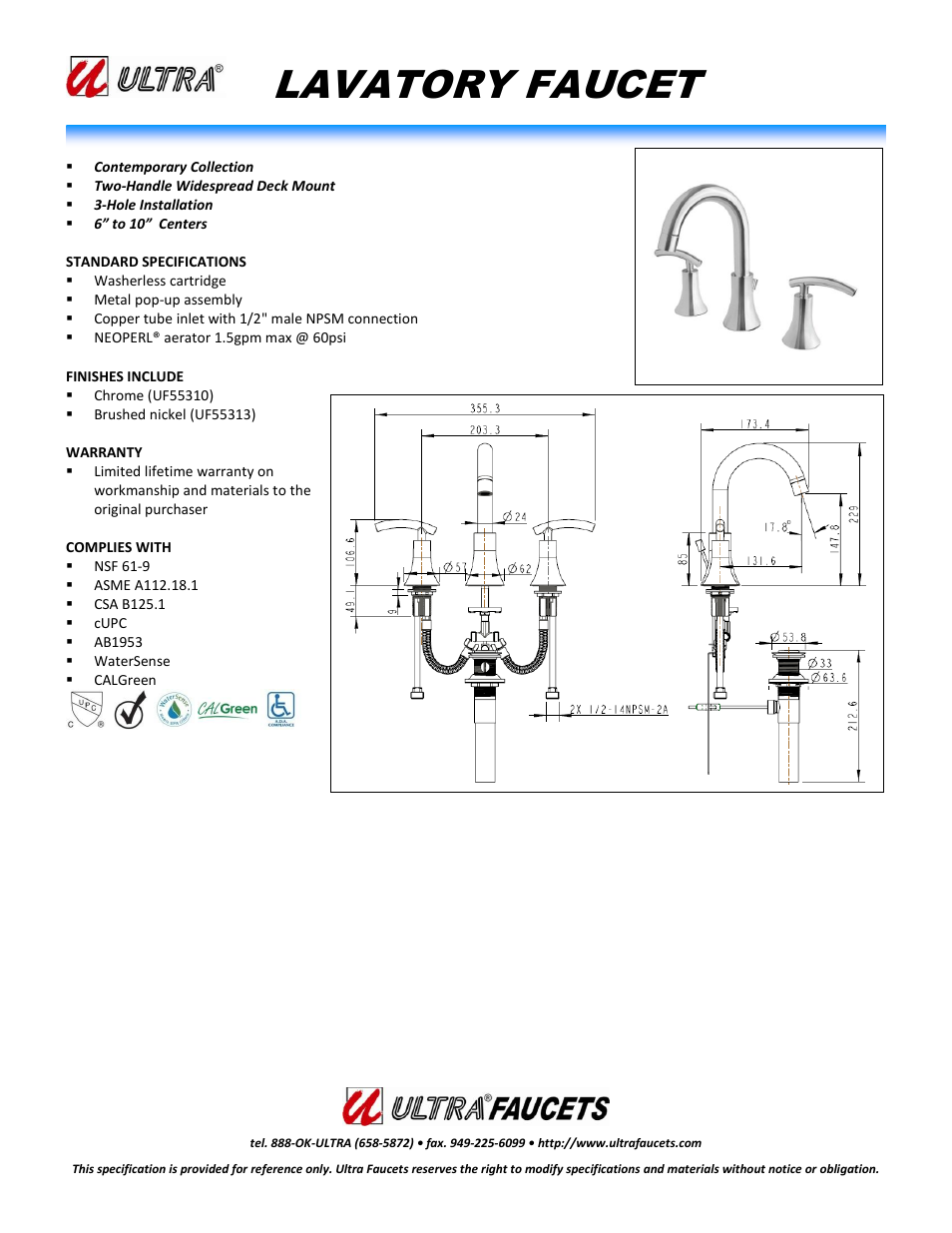 "CONTEMPORARY COLLECTIONLAVATORY WIDESPREAD FAUCET"