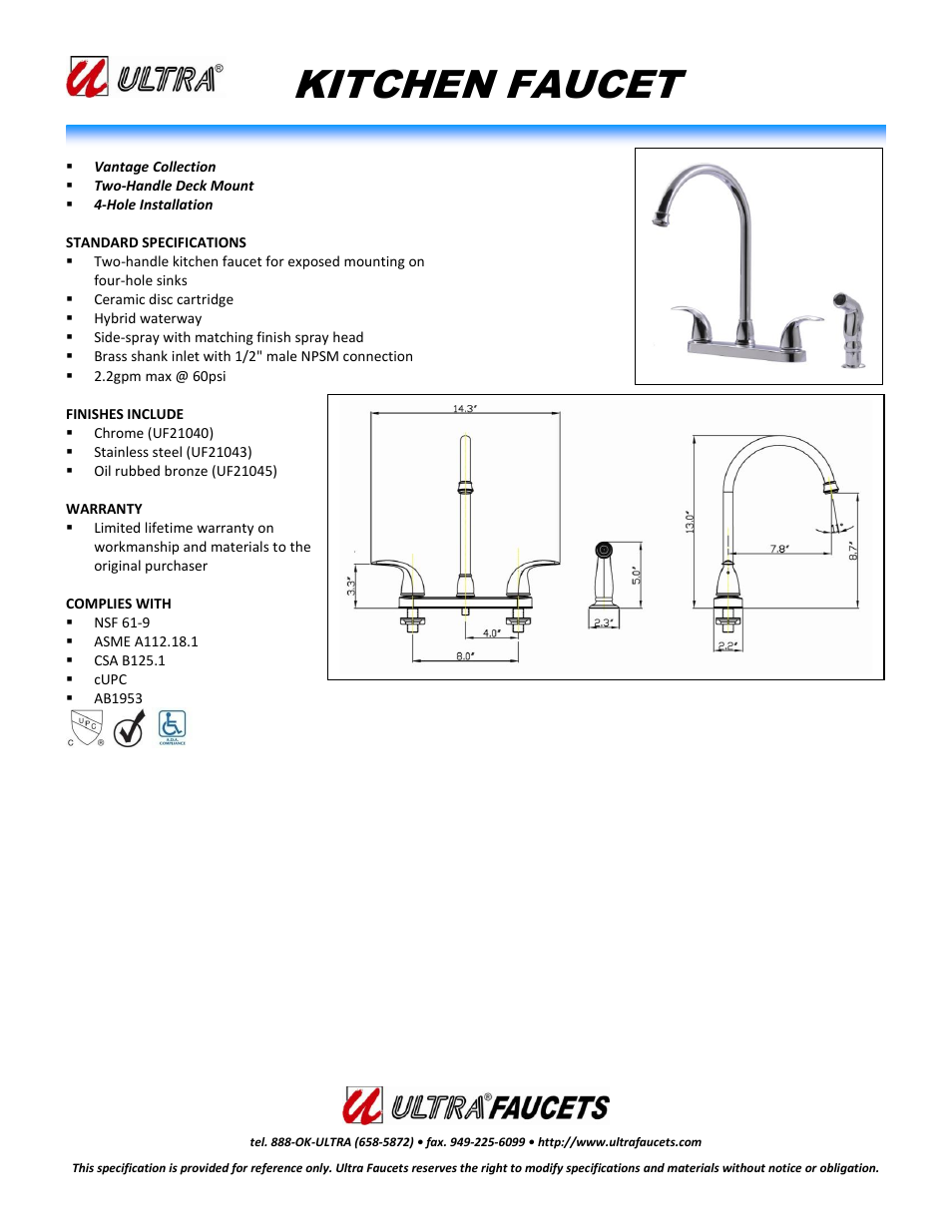 "VANTAGE COLLECTIONTWO-HANDLE KITCHEN FAUCET WITH SIDE-SPRAY"