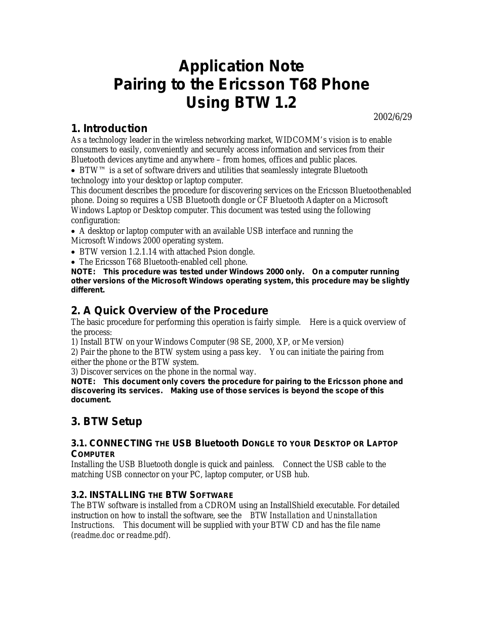 Bluetooth: Pairing to the Ericsson T68 Phone Using BTW 1.2