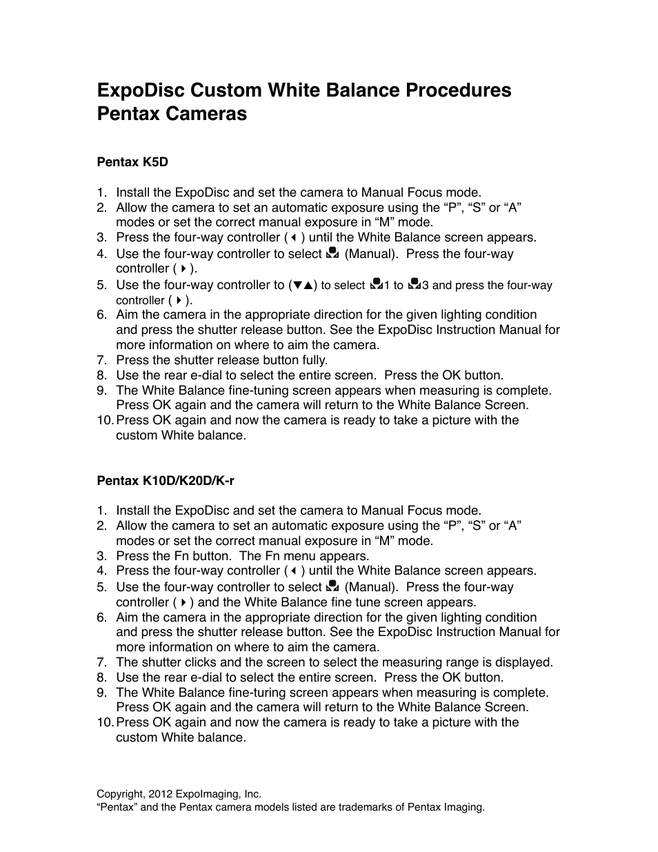 ExpoDisc: Pentax Custom WB