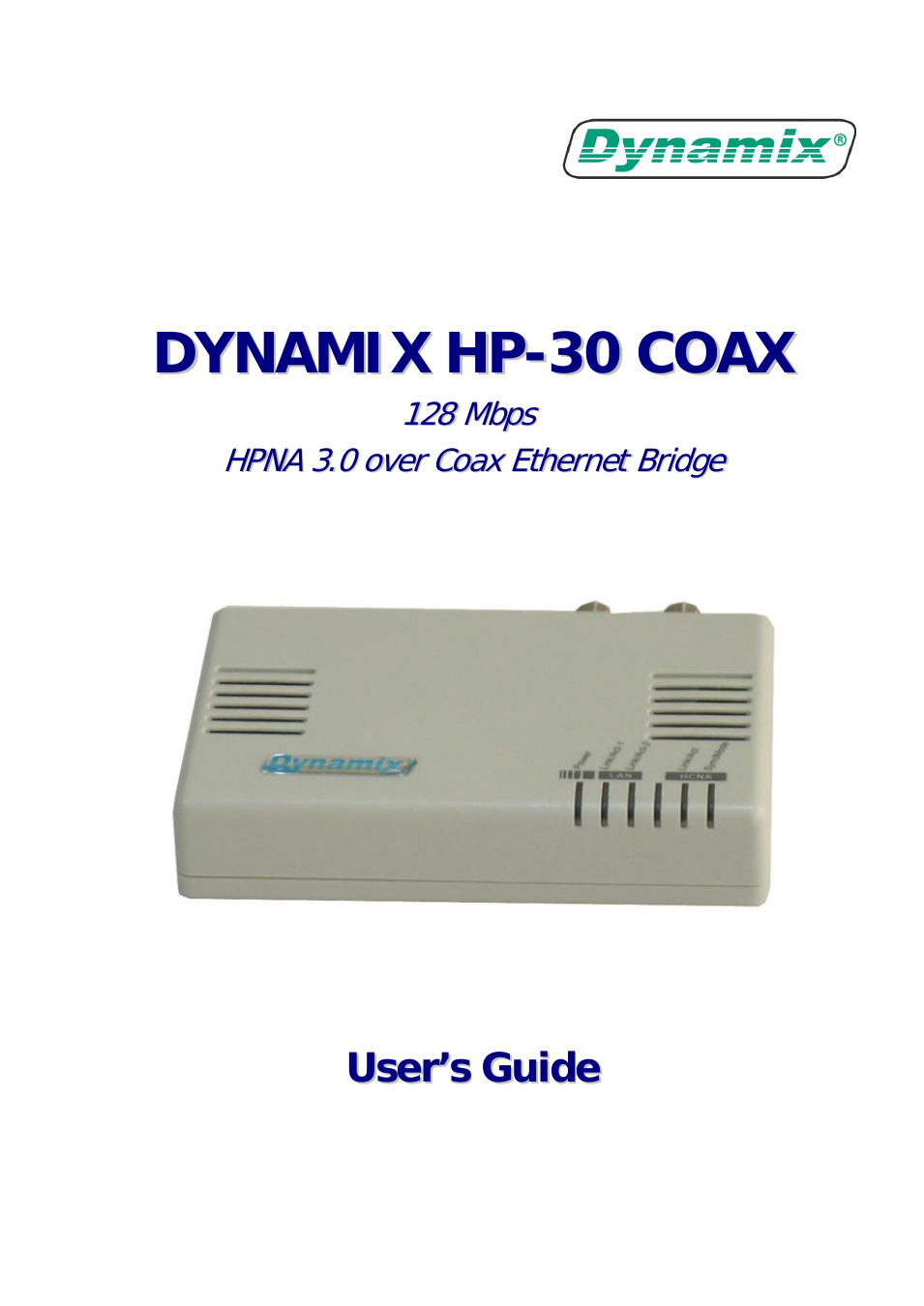 Dynamix HP-30 Coax