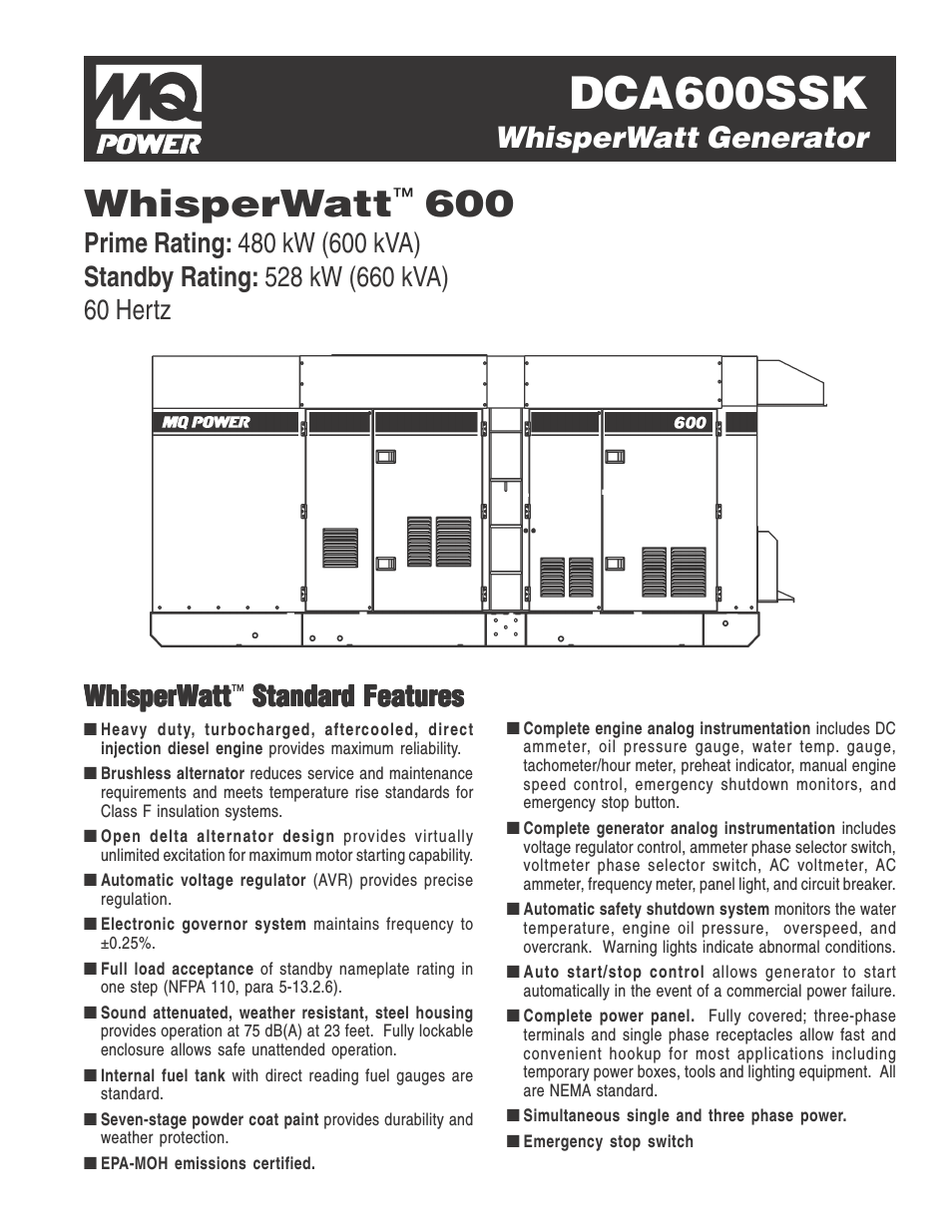 MQ Power WhisperWatt 600 Generator DCA600SSK
