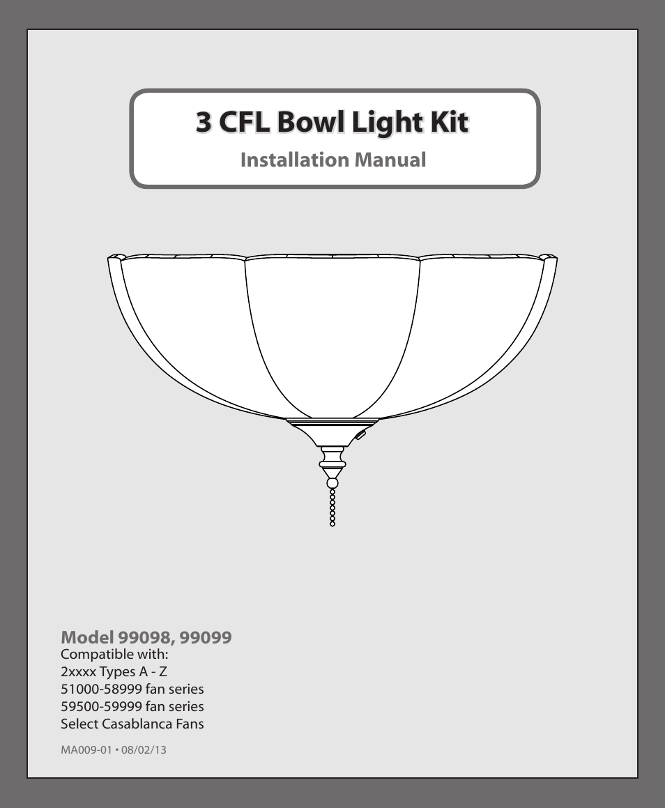 99098, 99099 3 CFL Bowl Light Kit