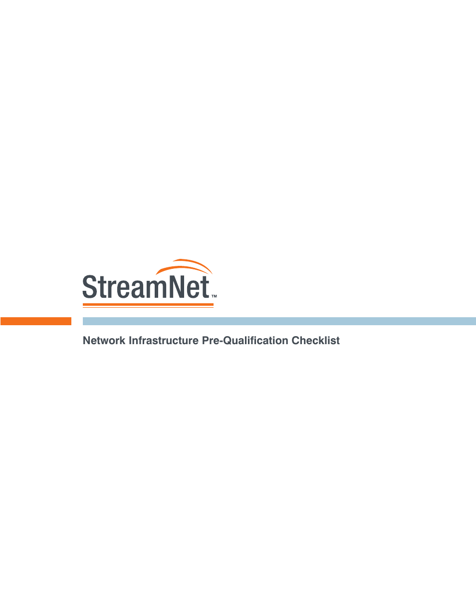 StreamNet Network Infrastructure Pre-Qualification