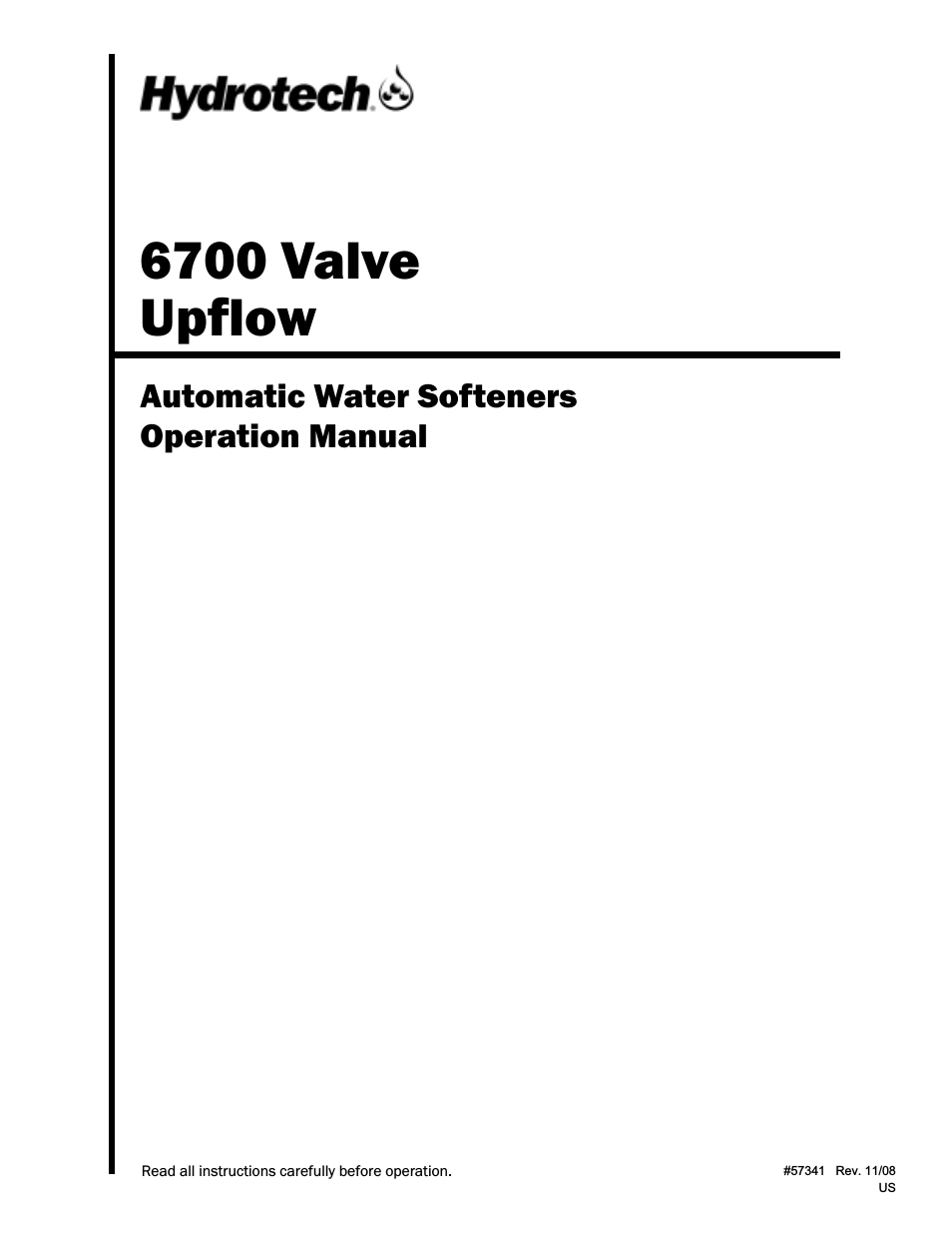 6700 Valve Upflow Automatic Water Softeners Operation Manual