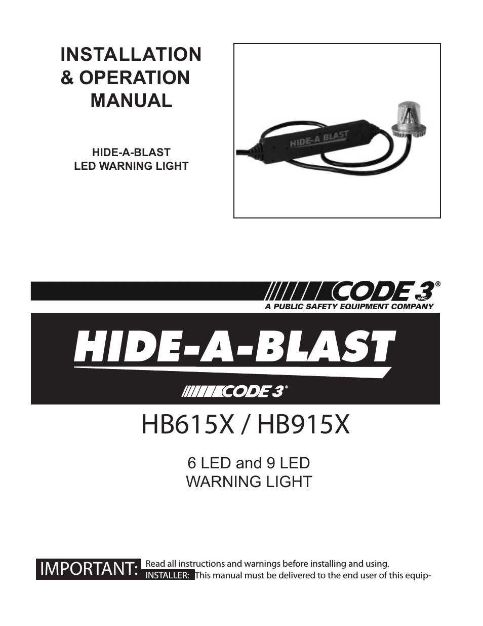 LED Hide-A-Blast