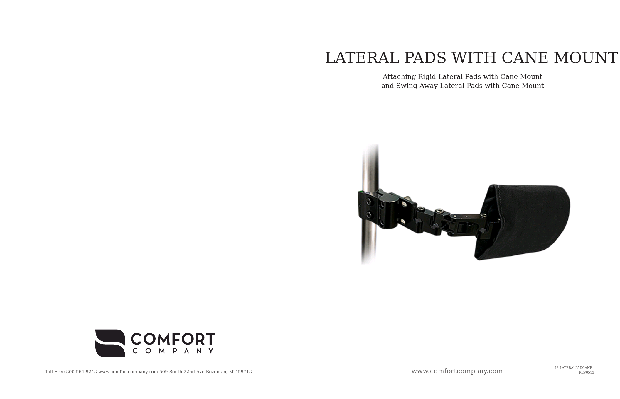 Lateral Pad Cane