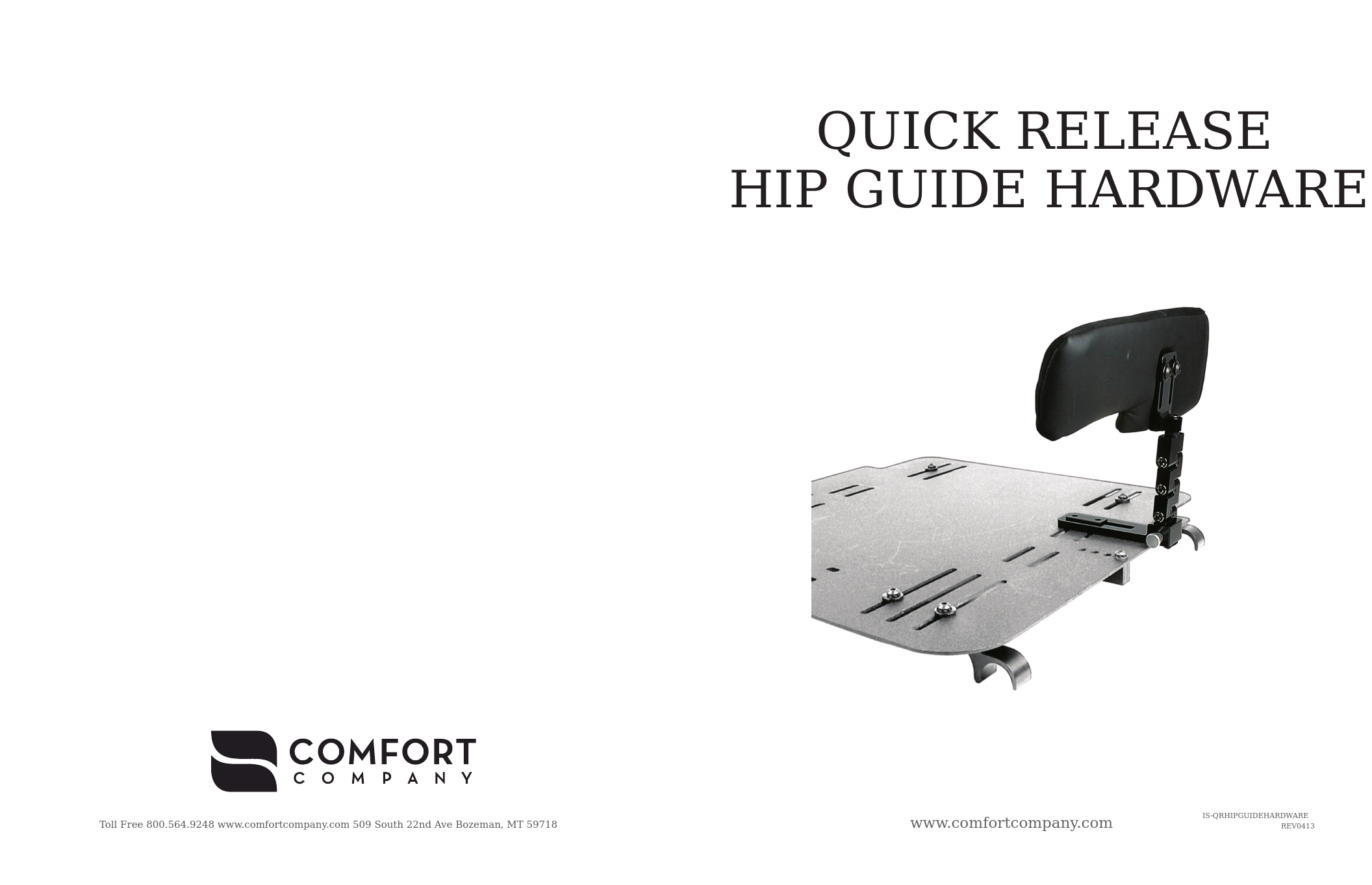 Quick Release Hip Guide Hardware