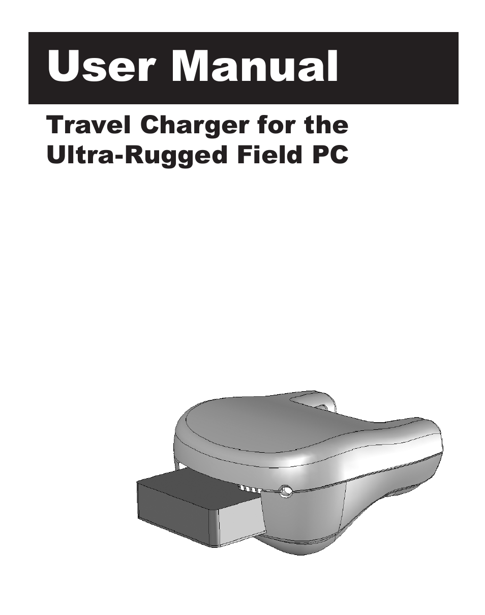 Travel Charger for the Ultra-Rugged Field PC