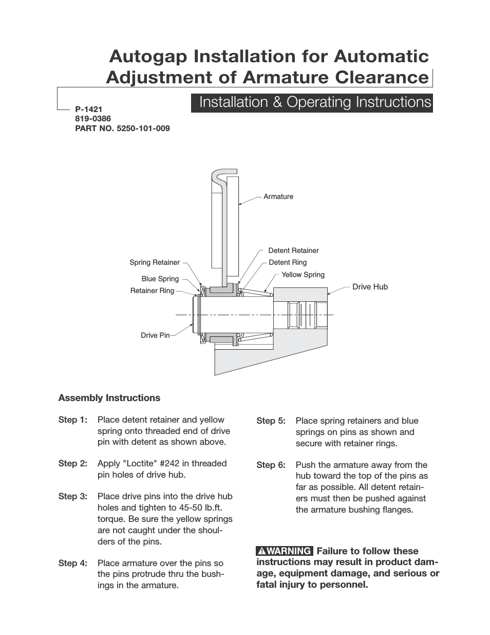 Autogap for Automatic Adjustment of Armature Clearance