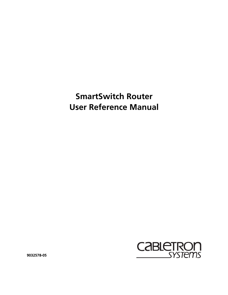 SMARTSWITCH ROUTER 9032578-05
