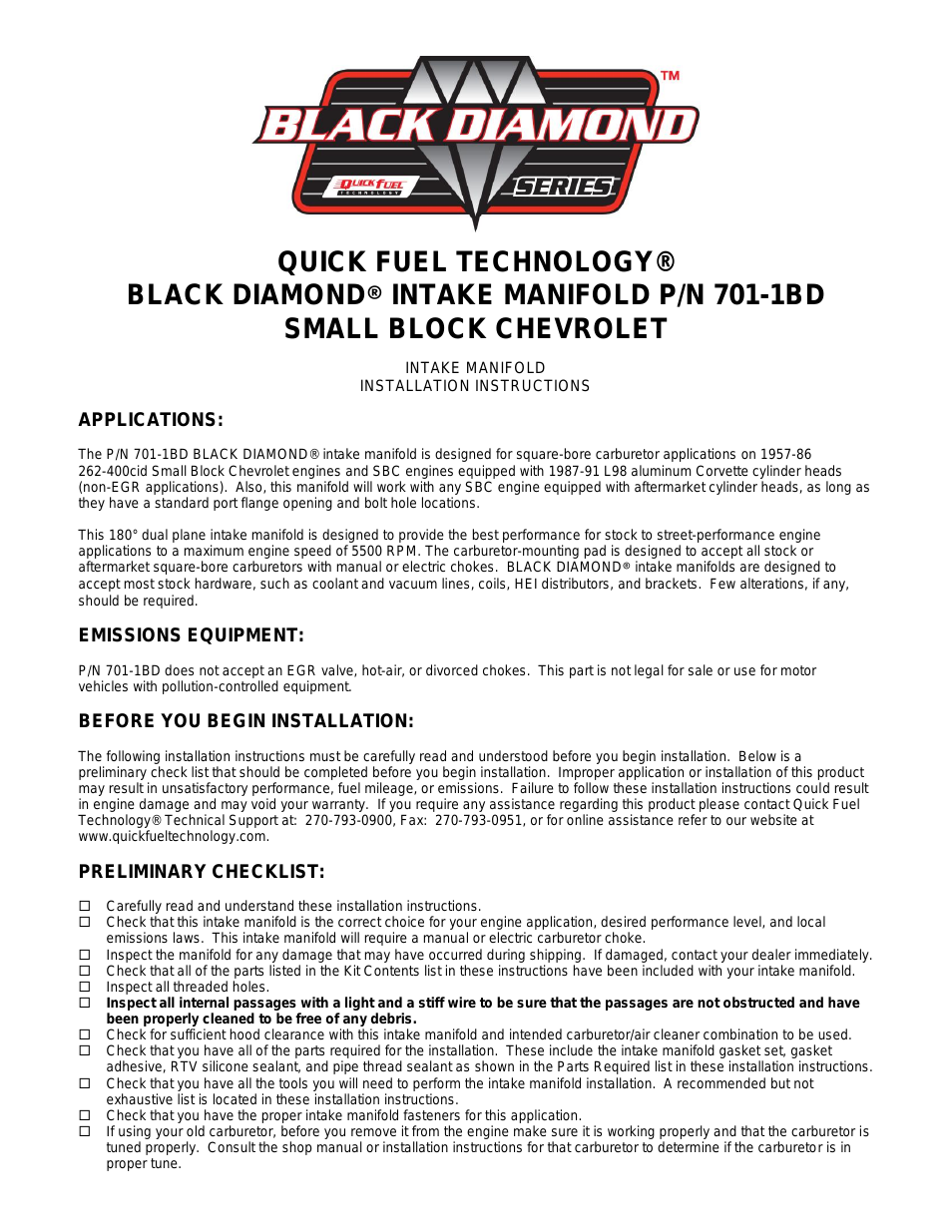 701-1BD BLACK DIAMOND INTAKE MANIFOLD SMALL BLOCK CHEVROLET