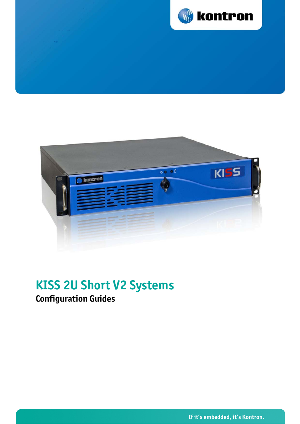 KISS 2U Short V2 Systems