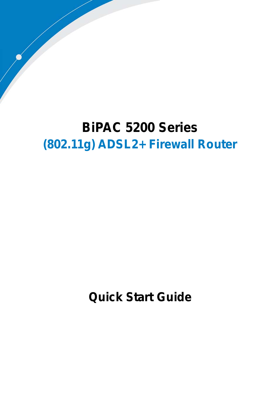 BiPAC 5200S Series