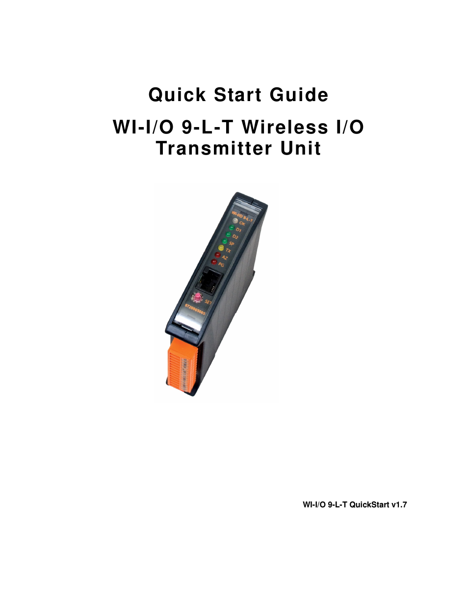 WI-I/O 9-L-T: Wireless I/O Transmitter Quick Start Guide v1.7