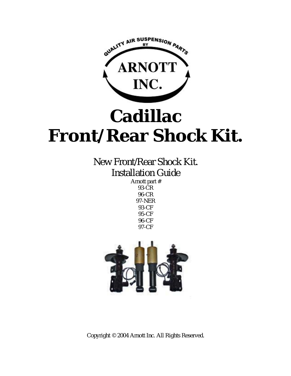 93,96-CR Cadillac Front/Rear Shock Kit