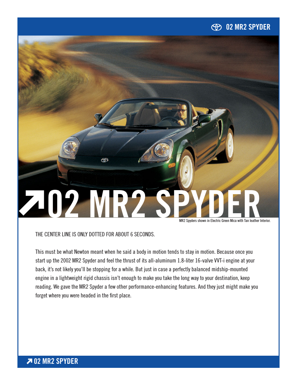 Spyder 02 MR2