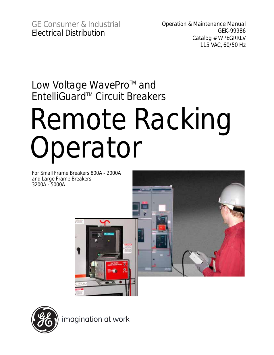 Remote Racking Operator - Low Voltage WavePro and EntelliGuard Circuit Breakers